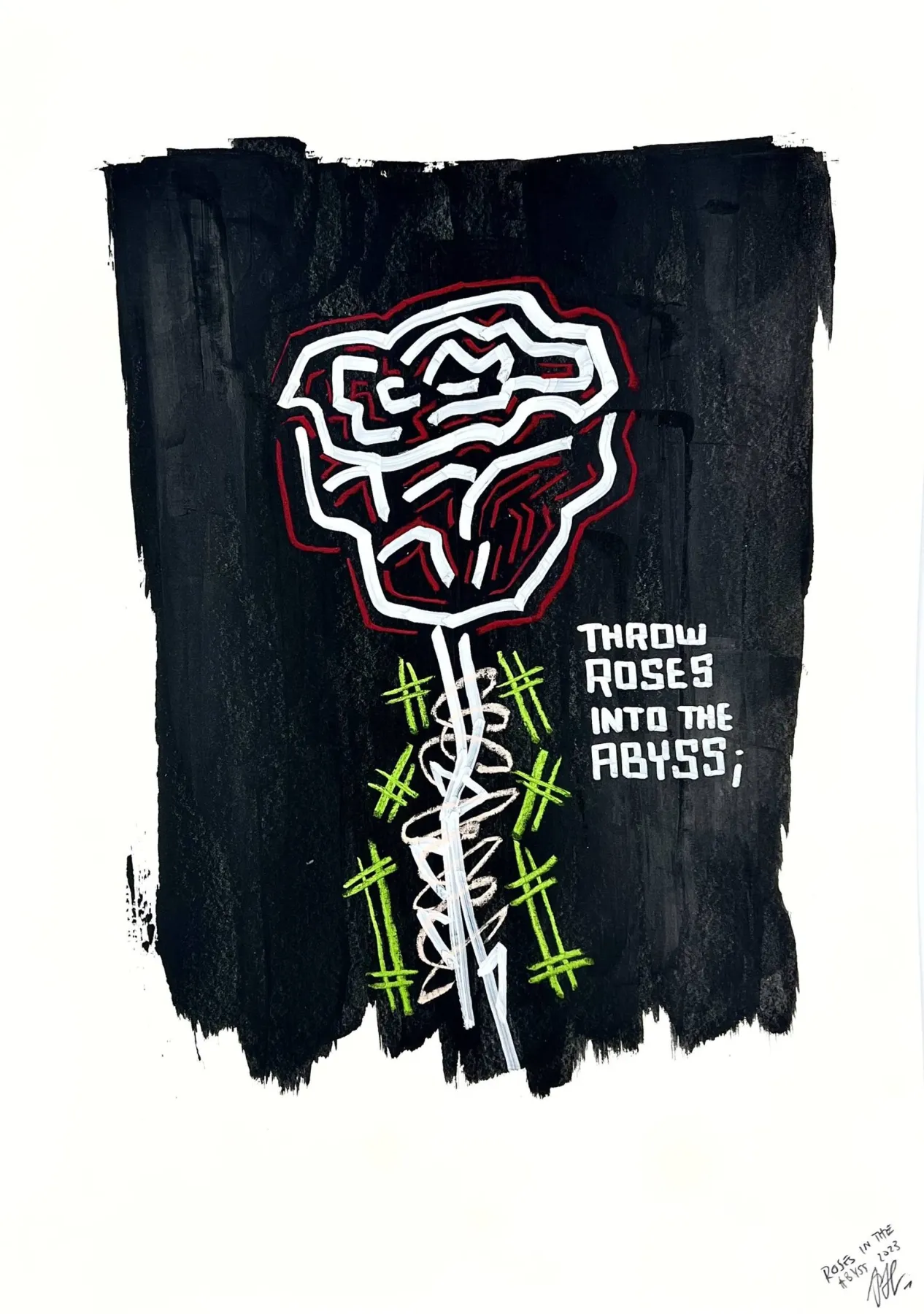 A single white-and-red rose drawn in tangled, maze-like line over a heavy black field on white paper; its white stem is crossed by green thorn-marks, with hand-lettered white capitals beside it reading "Throw roses into the abyss."