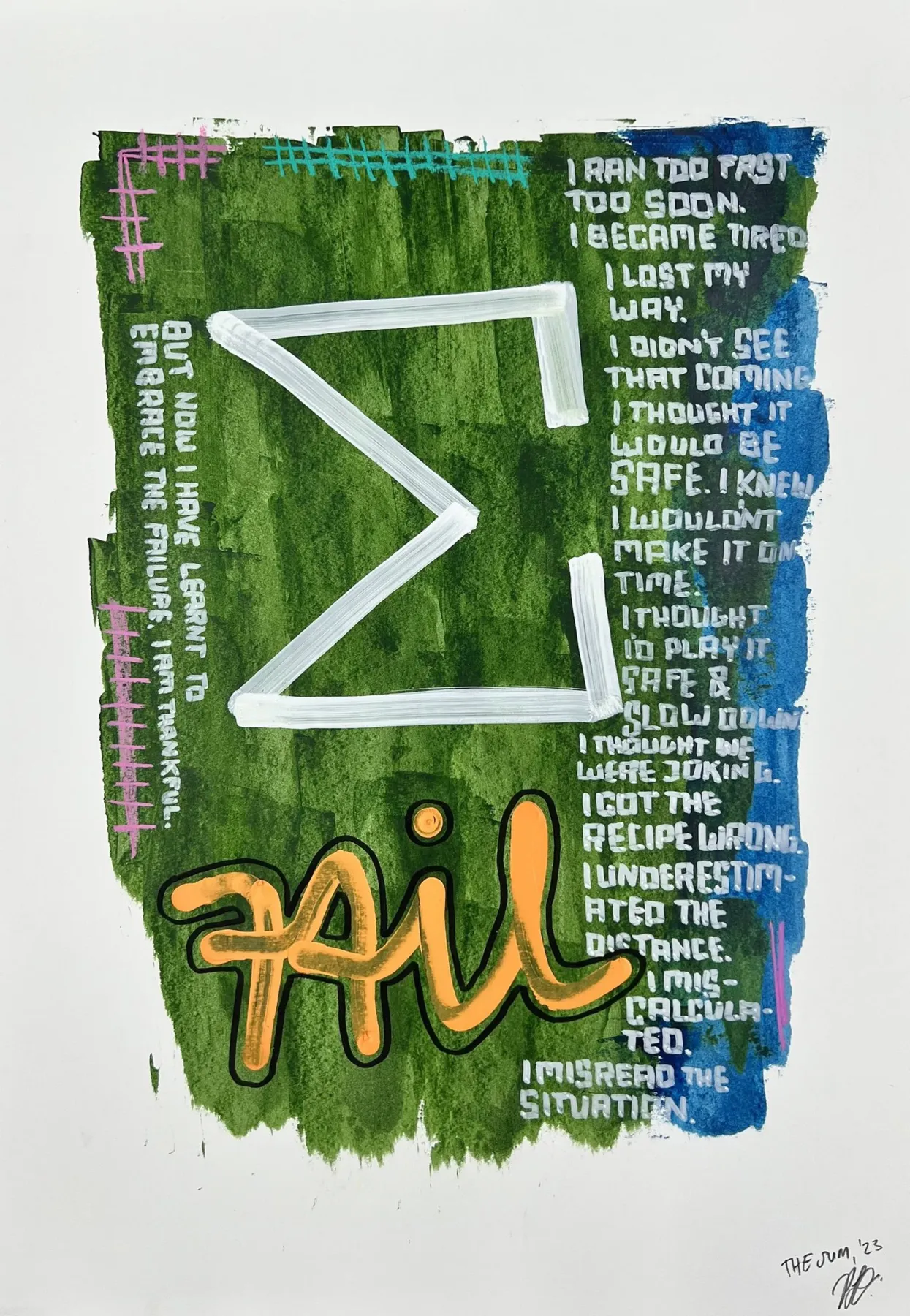 A green painted field on white paper with a thick white sigma at the top, the word Fail in orange graffiti script below it, and two columns of hand-lettered failures in white capitals — one running down the right edge, one rotated up the left — dated THE SUM '23.